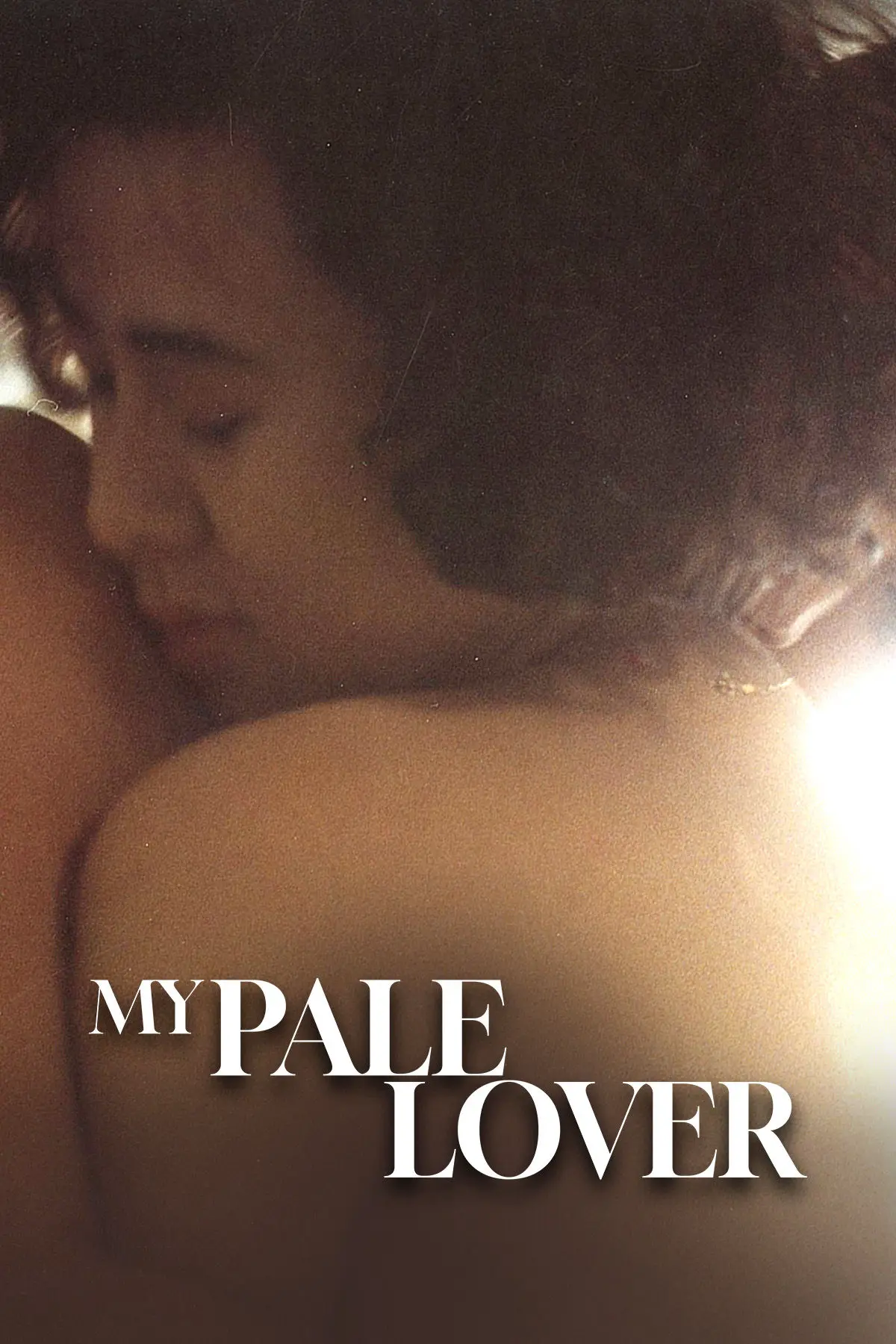 MY PALE LOVER