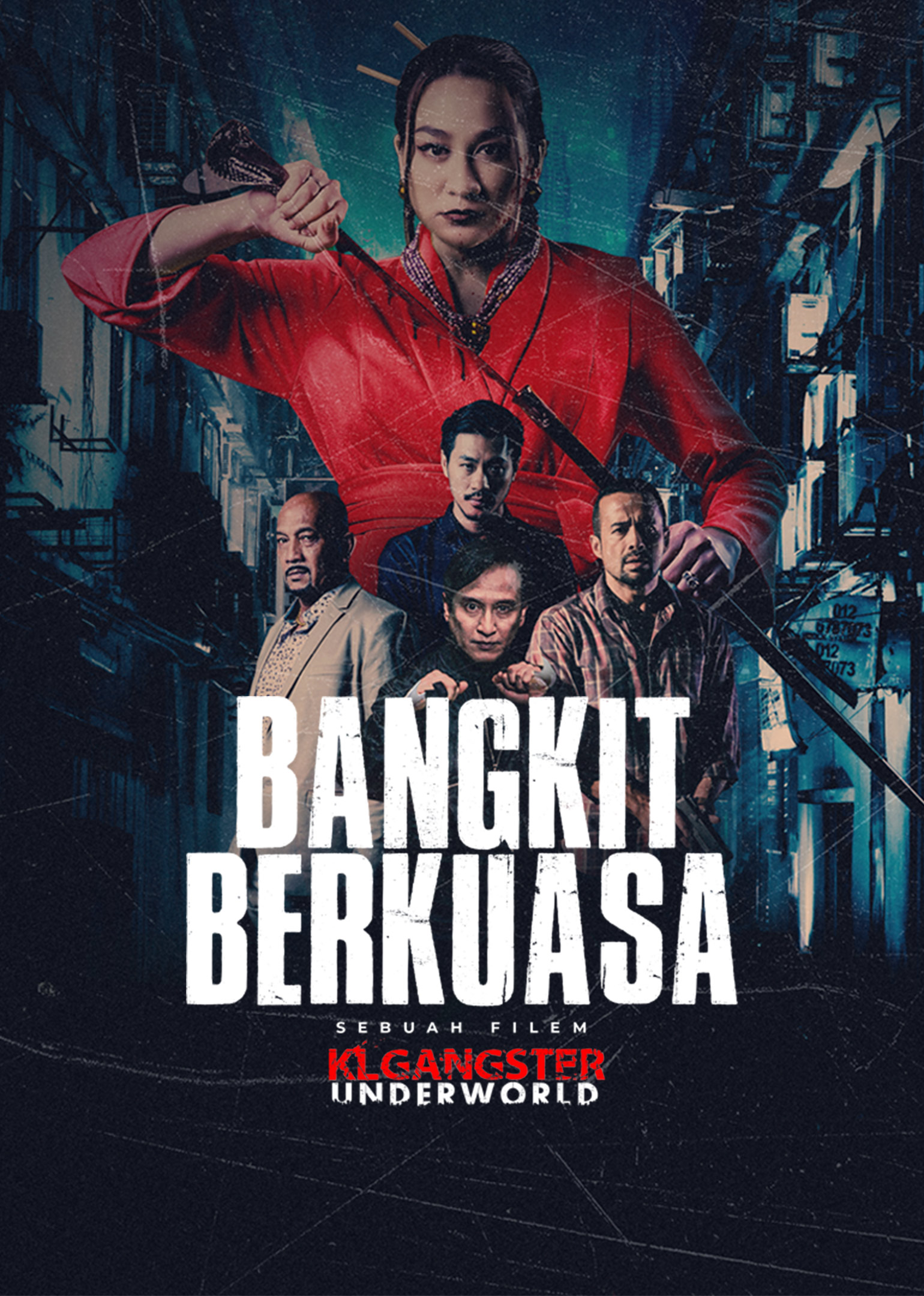 Bangkit Berkuasa | Sebuah Filem KL Gangster Underworld