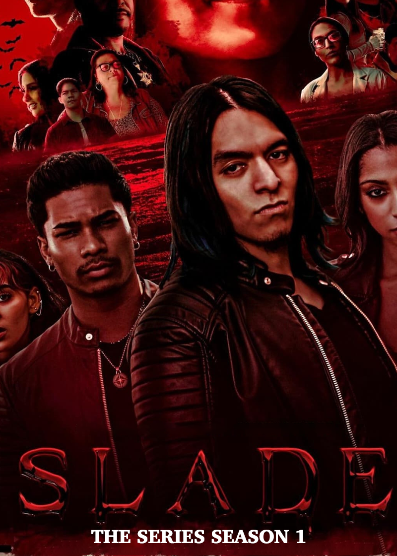 SLADE the Series Season 1