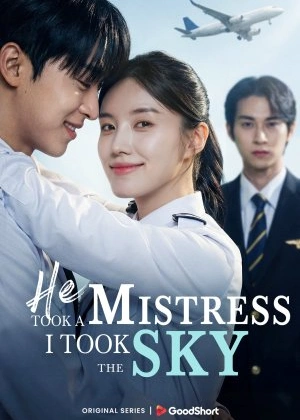 He Took a Mistress I Took the Sky