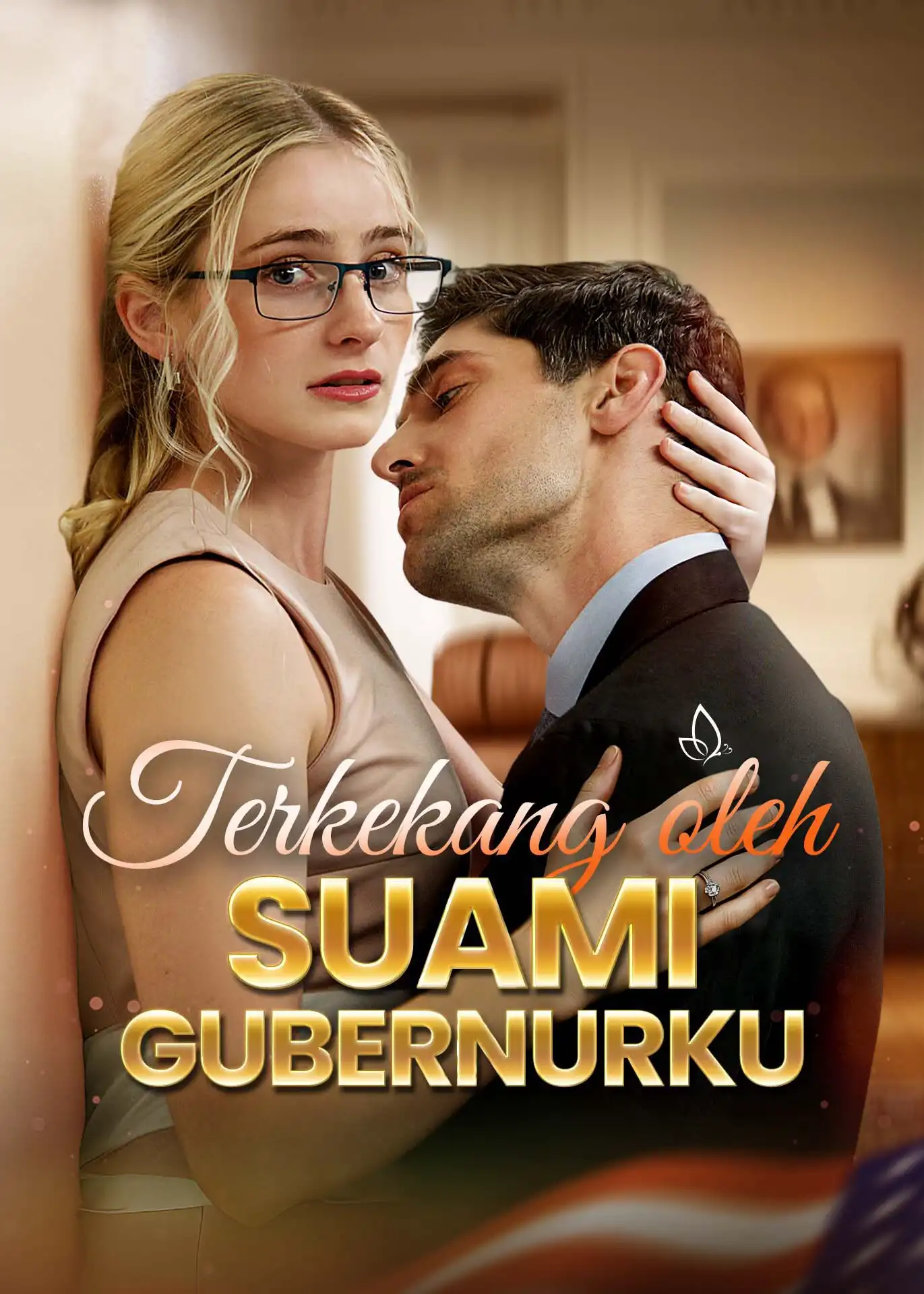 Terbelenggu oleh Suami Gubernur yang Menguasai