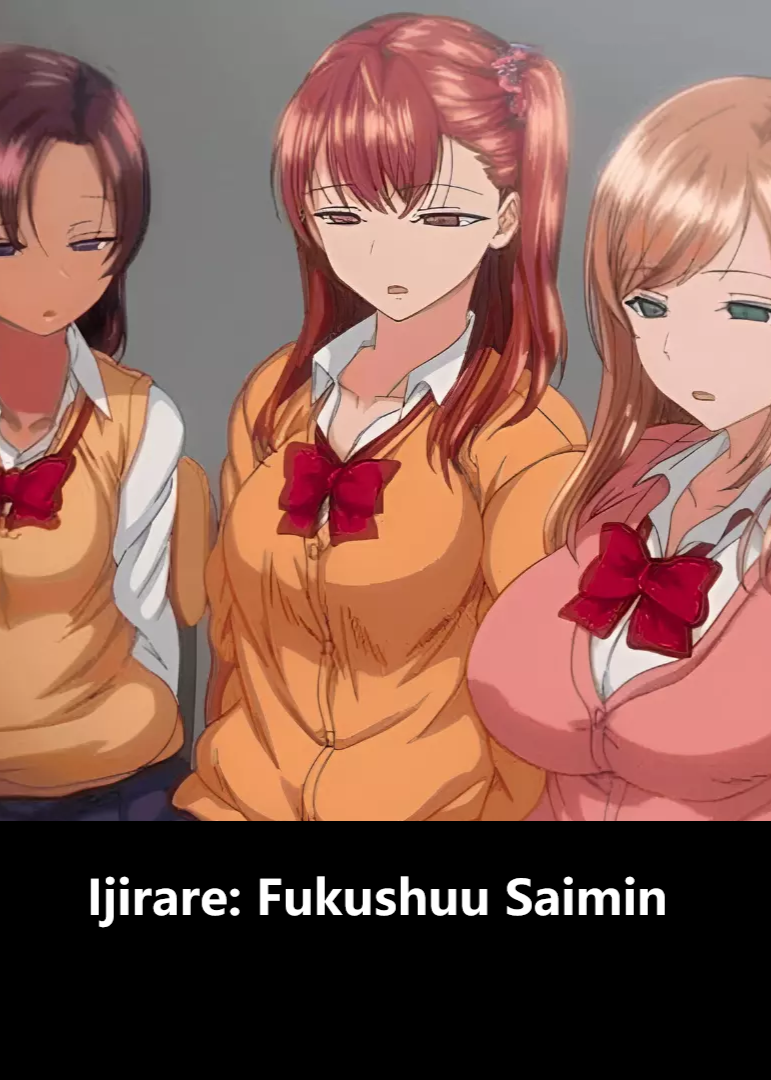 Ijirare: Fukushuu Saimin