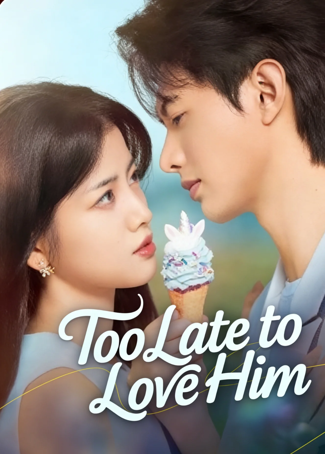 Too Late to Love Him