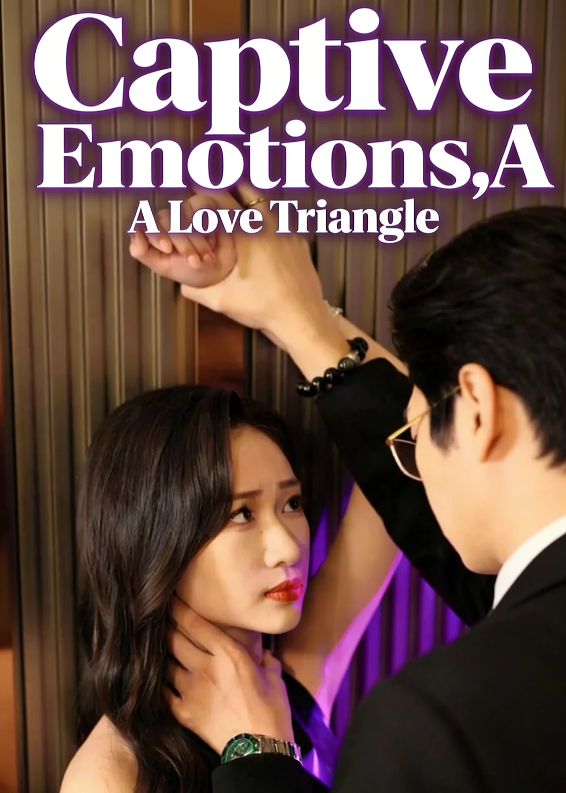 Captive Emotions,A Love Triangle