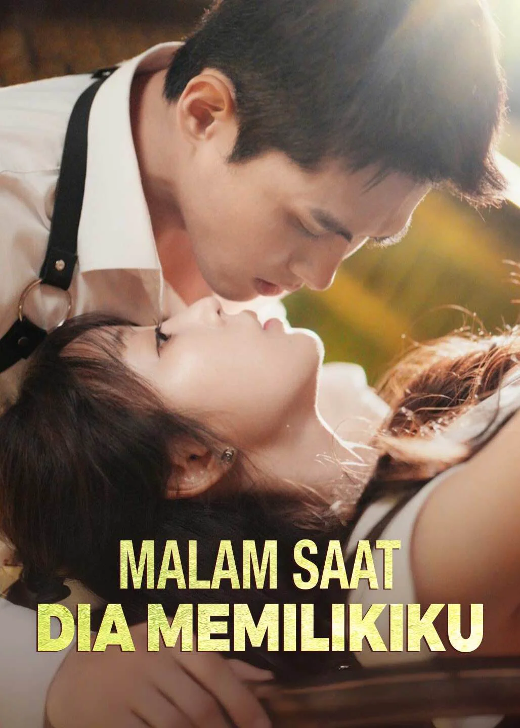 Malam Saat Dia Benar-Benar Memilikiku