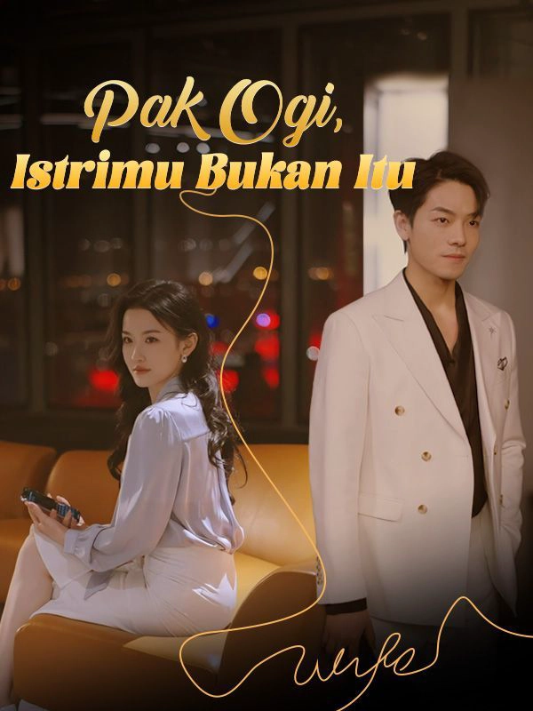Pak Ogi, Istrimu Bukan Itu (Sulih Suara)