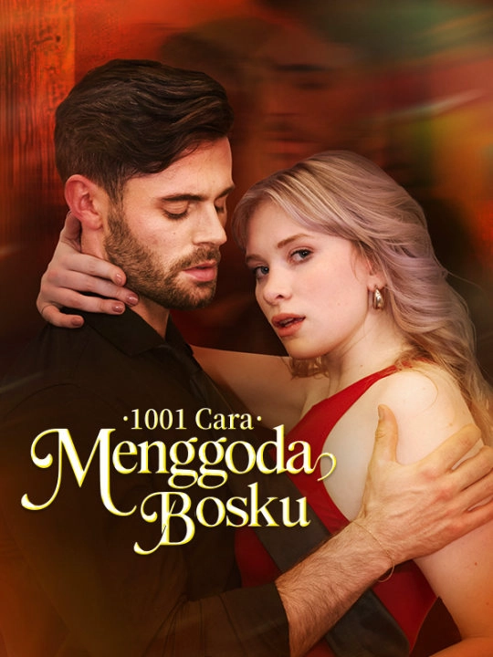 1001 Cara Menggoda Bosku