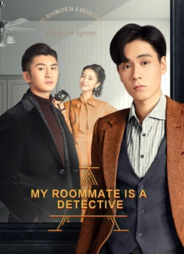 My Roommate is a Detective