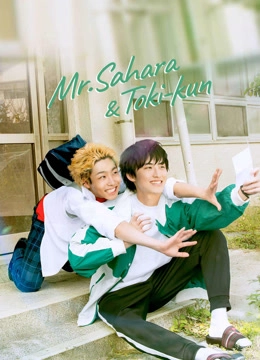 Mr.Sahara & Toki-kun