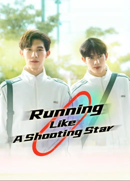 Running Like A Shooting Star
