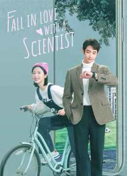 Fall In Love With A Scientist