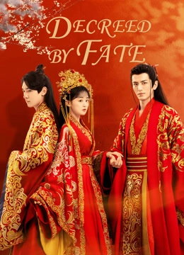 Decreed by Fate