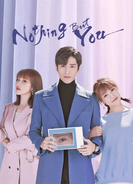 Nothing But You