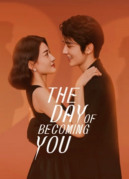 THE DAY OF BECOMING YOU