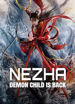 Nezha: Demon Child is Back