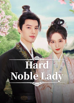 Hard noble lady