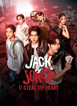 Jack & Joker U Steal My Heart!