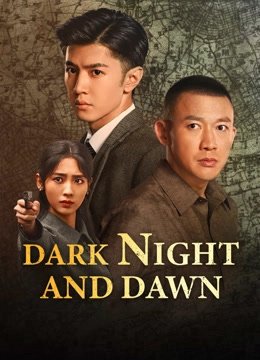 Dark Night and Dawn