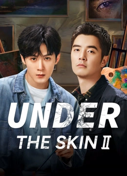 Under The Skin Ⅱ