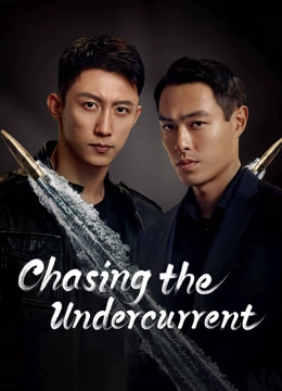 Chasing the Undercurrent