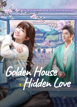 Golden House Hidden Love