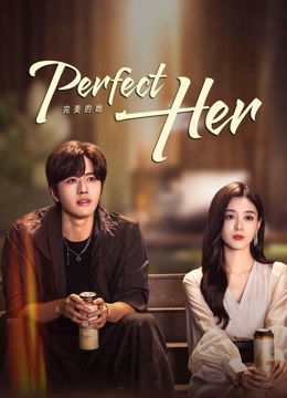 Perfect Her