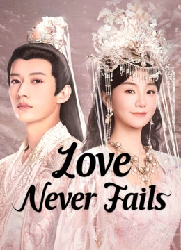 Love Never Fails