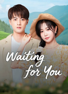 Waiting for You
