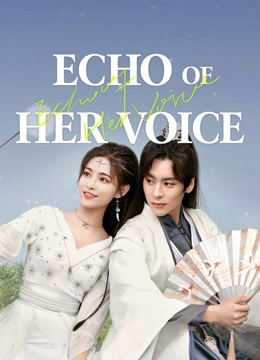 Echo of Her Voice