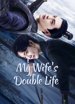 My Wife's Double Life