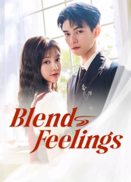 BLEND FEELINGS