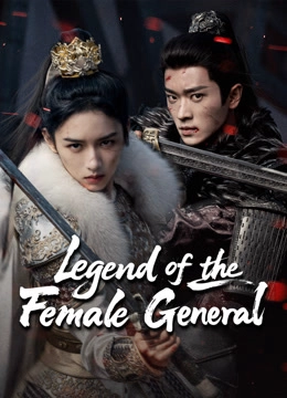 Legend of the Female General