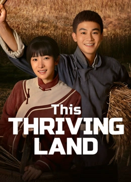 This Thriving Land