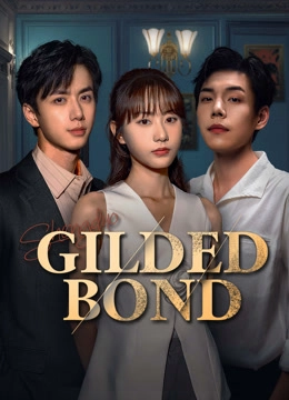 Gilded Bond