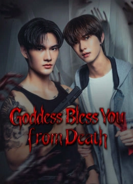 Goddess Bless You From Death