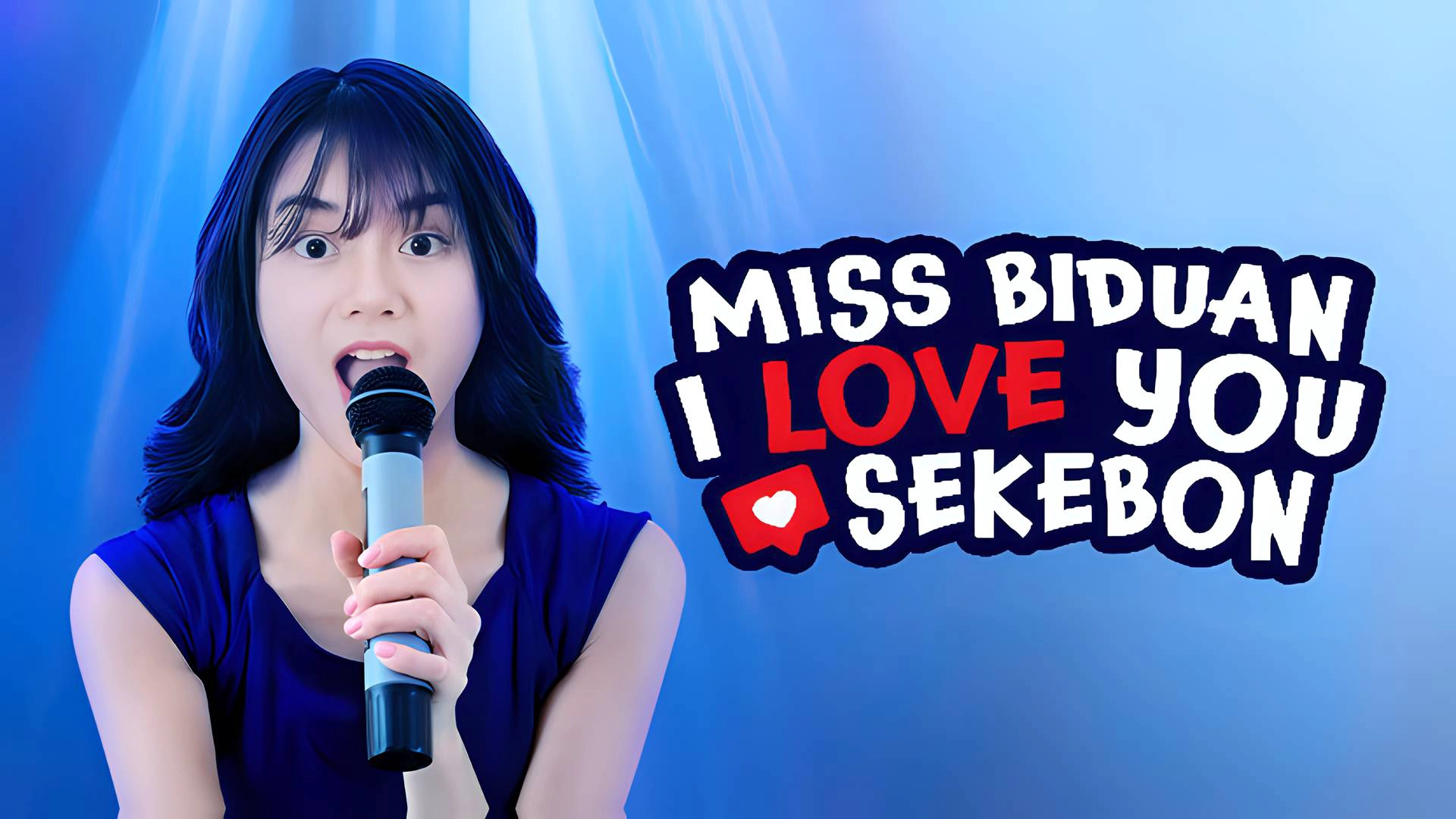 Miss Biduan I Love You Sekebon