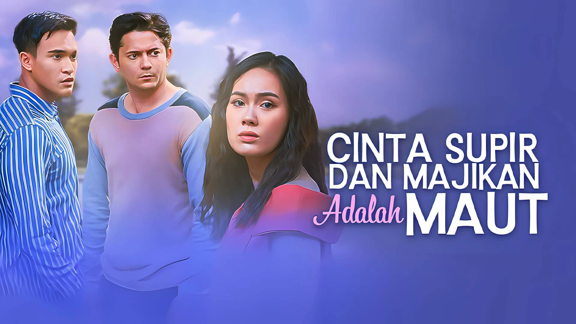 Cinta Supir dan Majikan Adalah Maut
