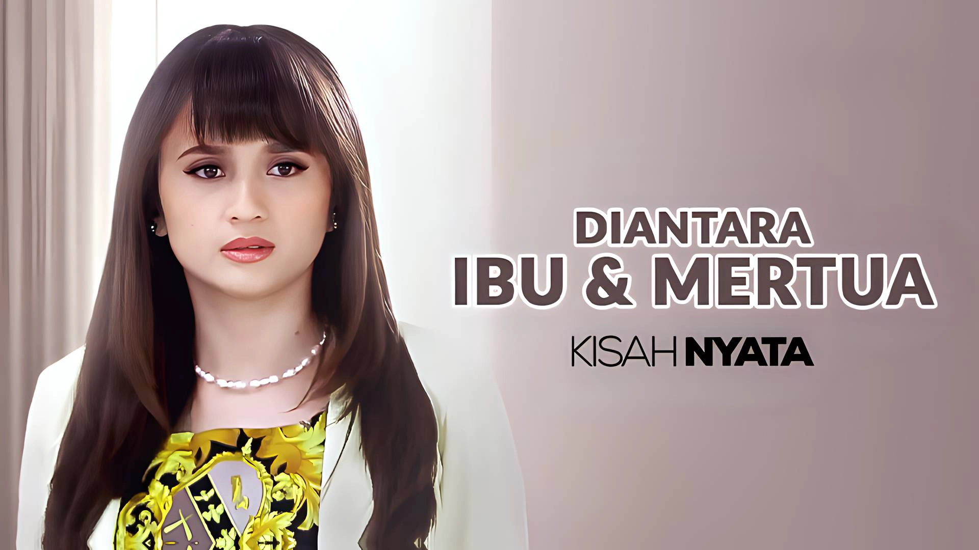Di Antara Ibu dan Mertua