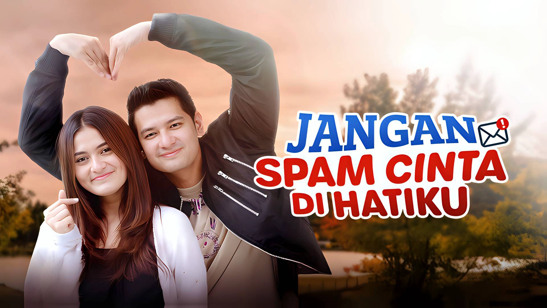 Jangan Spam Cinta di Hatiku