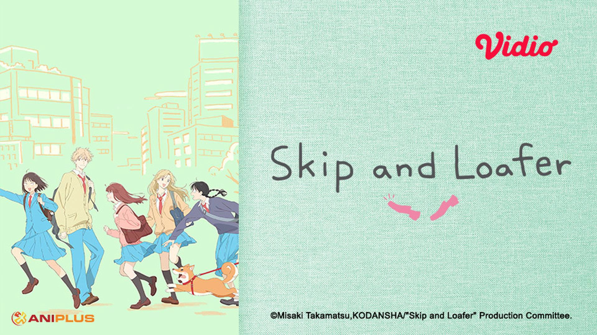 Skip and Loafer