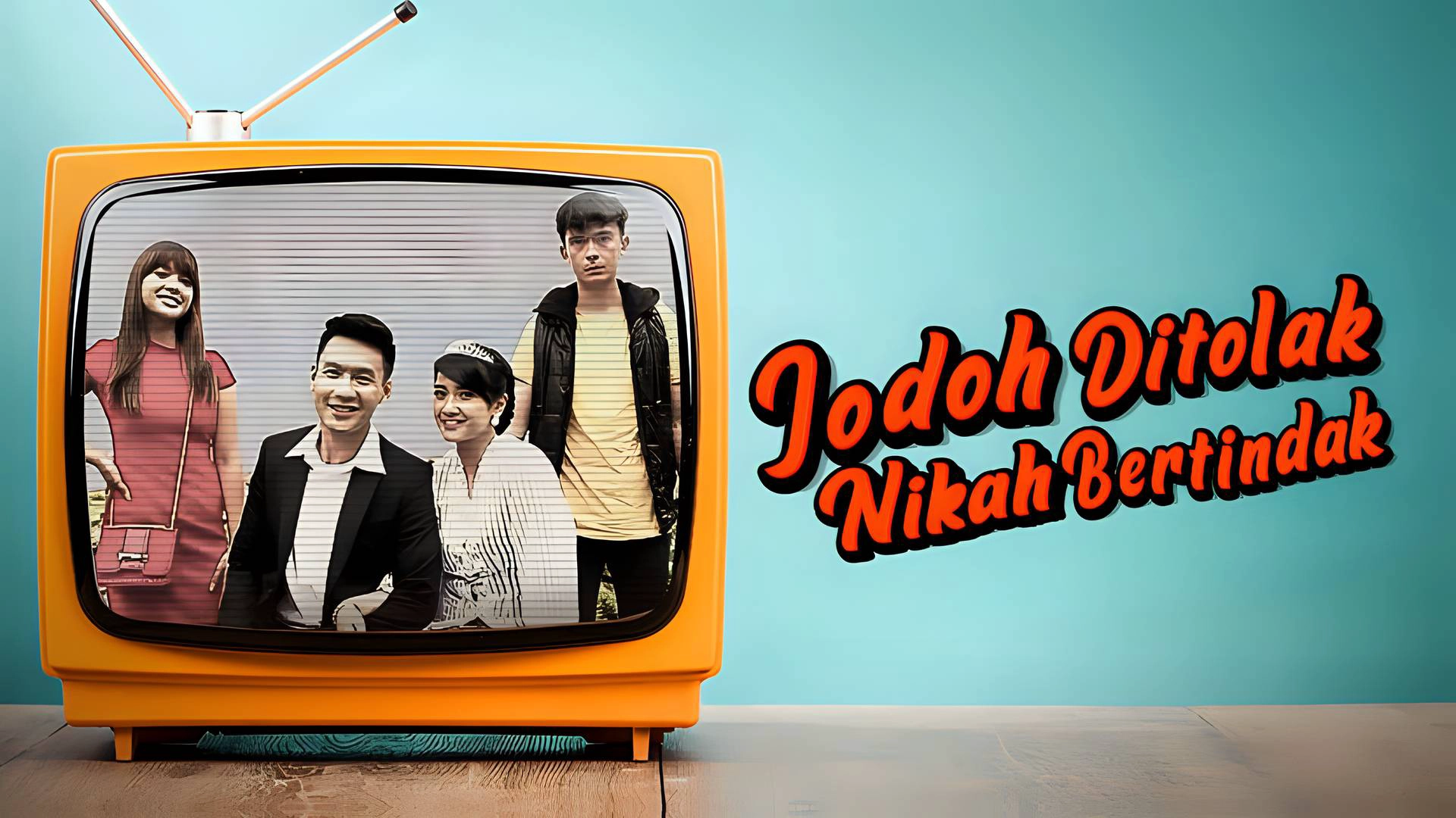 Jodoh Ditolak Nikah Bertindak