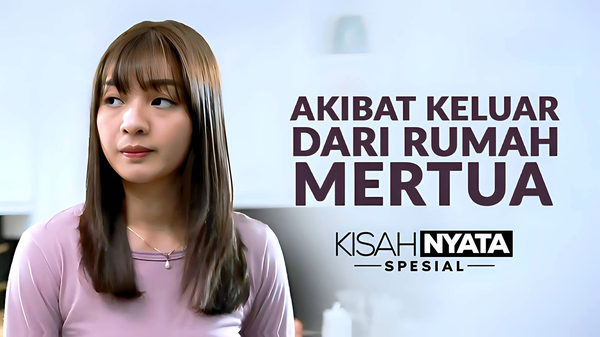 Akibat Keluar Dari Rumah Mertua