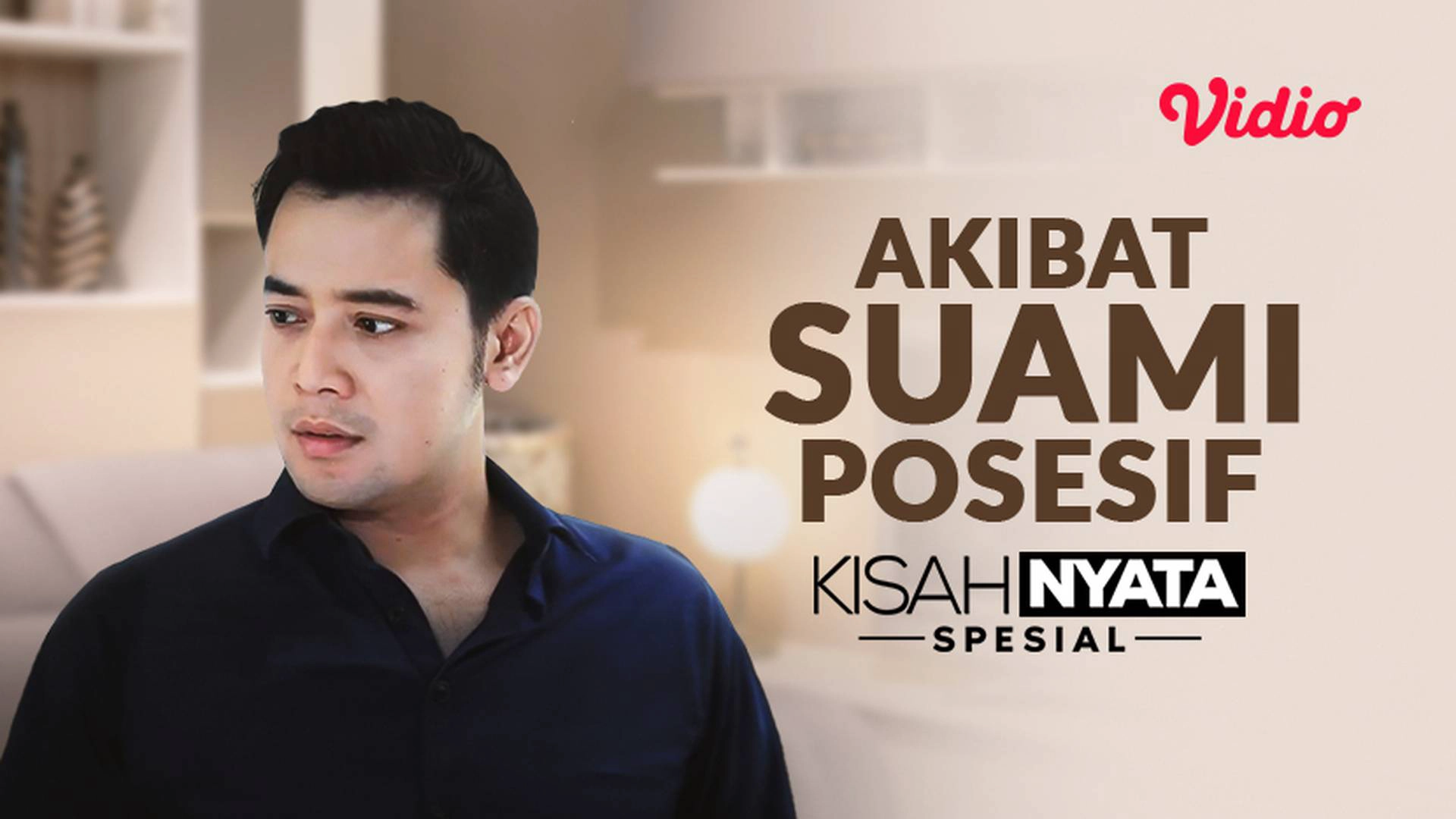 Akibat Suami Posesif