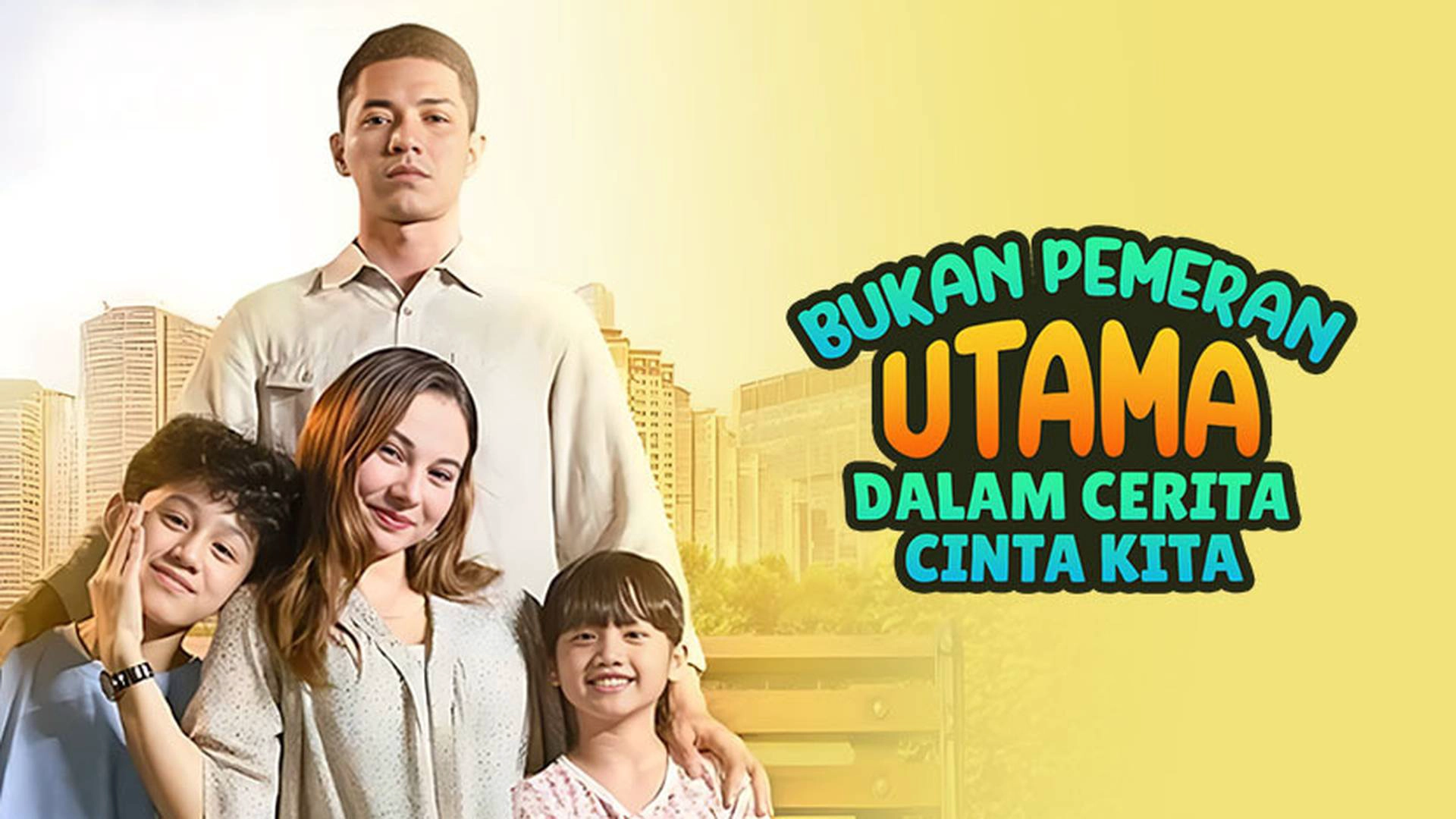 Bukan Pemeran Utama Dalam Cerita Cinta Kita