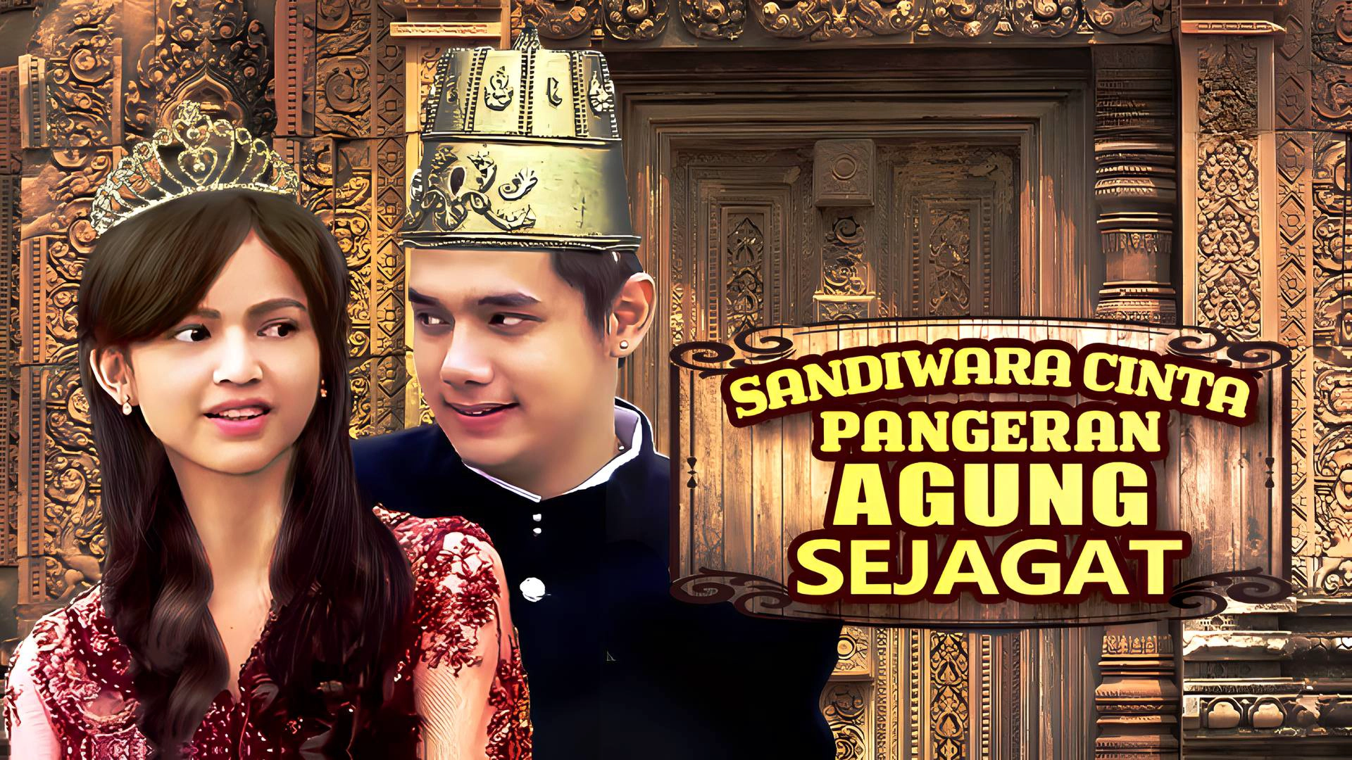 Sandiwara Cinta Pangeran Agung Sejagad