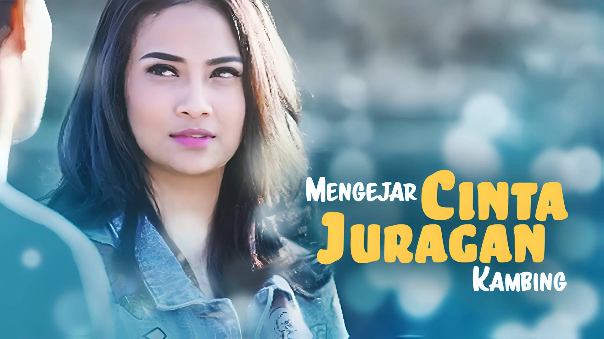 Mengejar Cinta Juragan Kambing