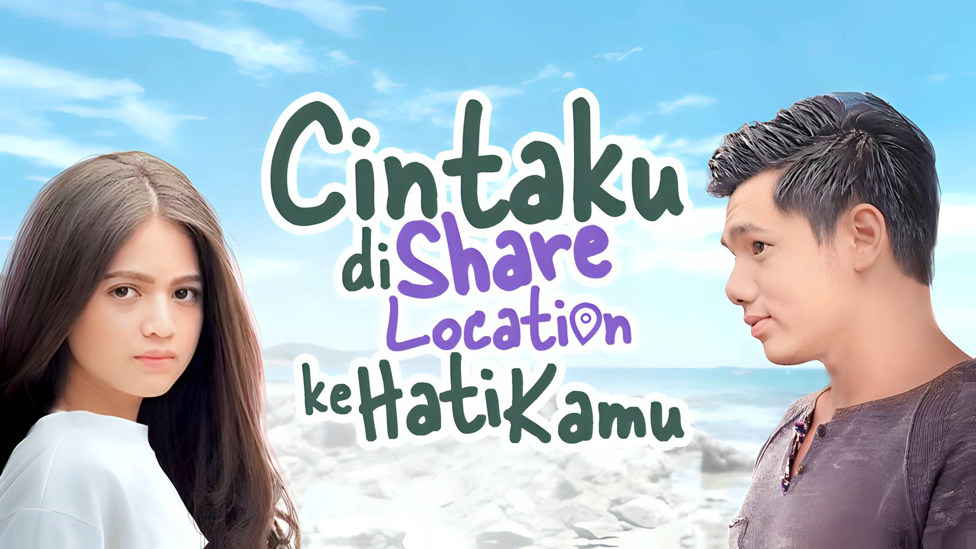 Cintaku di Share Location ke Hati Kamu