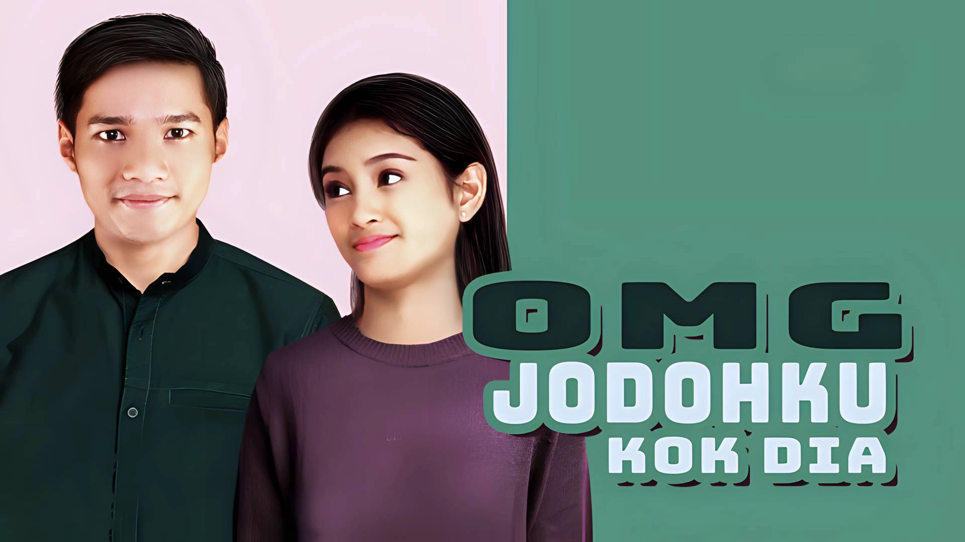 OMG Jodohku Kok Dia