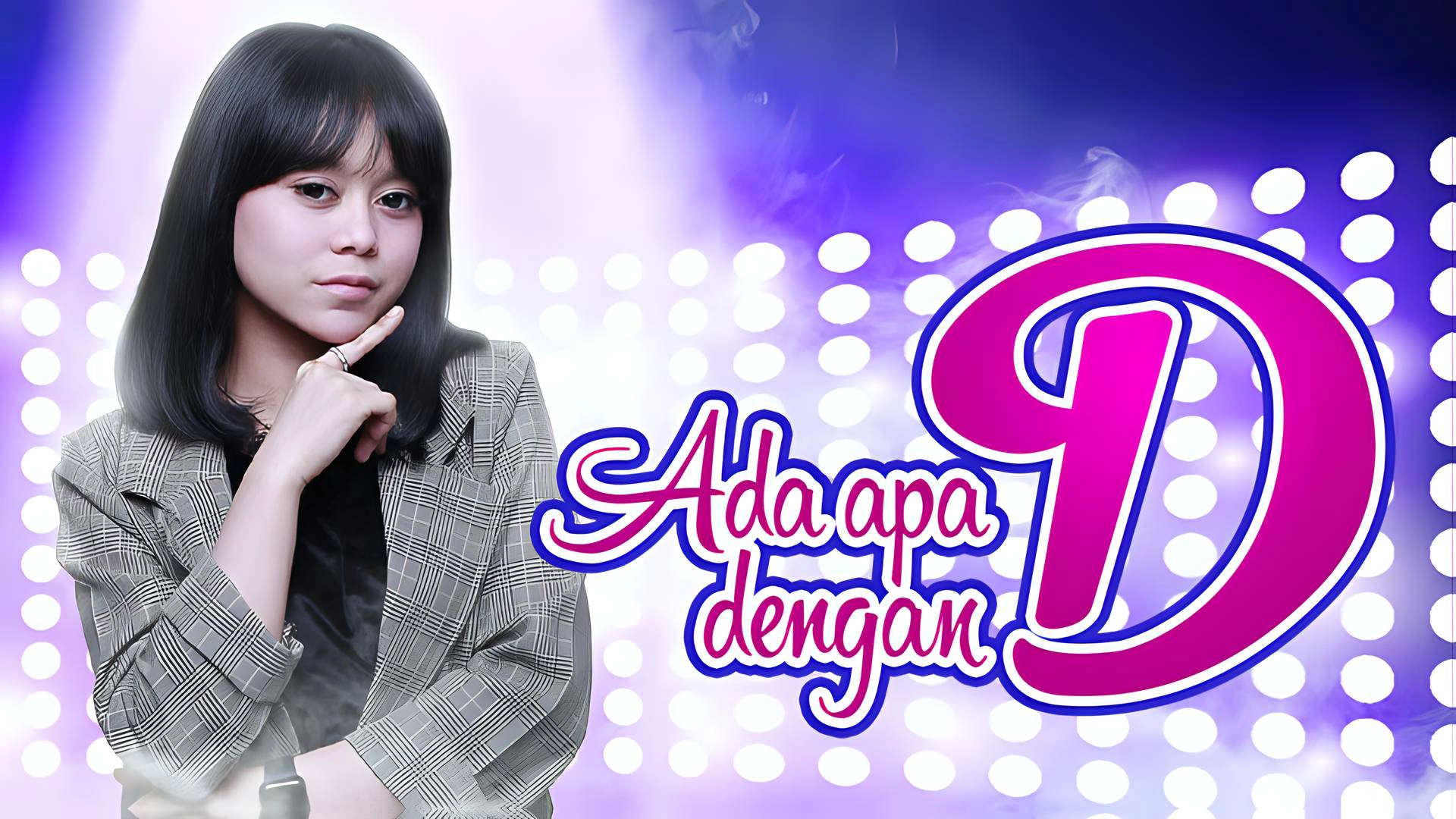 Ada Apa Dengan D