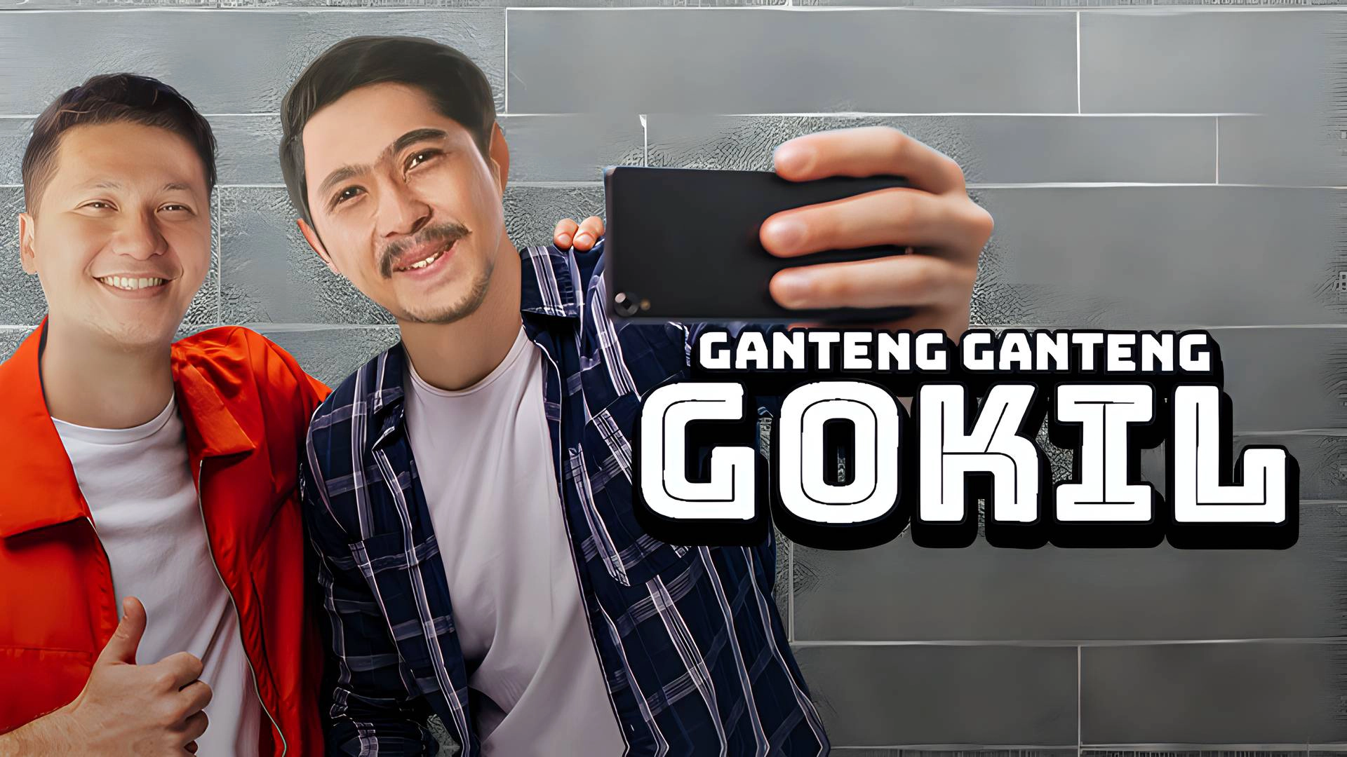 Ganteng Ganteng Gokil
